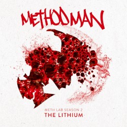 Meth Lab Season 2: The Lithium by Method Man