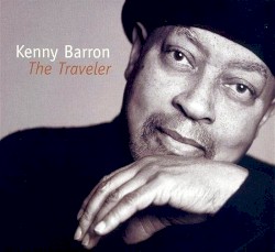 The Traveler by Kenny Barron