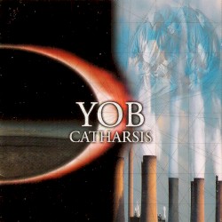 Catharsis by YOB