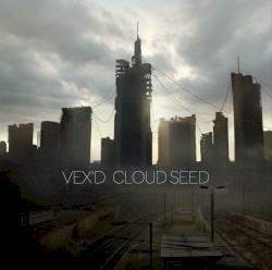Cloud Seed by Vex’d