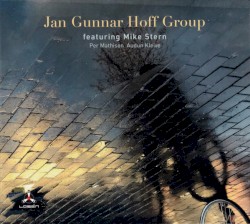 Jan Gunnar Hoff Group Featuring Mike Stern by Jan Gunnar Hoff Group  featuring   Mike Stern