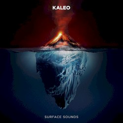 Surface Sounds by Kaleo