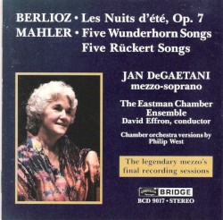 Jan DeGaetani Sings Berlioz, Mahler by Jan DeGaetani