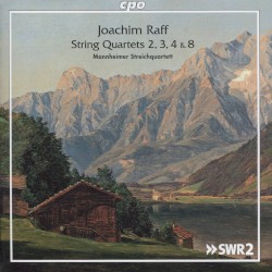 String Quartets 2, 3, 4 & 8 by Joachim Raff ;   Mannheimer Streichquartett