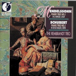 Mendelssohn / Schubert / The Rembrandt Trio by Mendelssohn ,   Schubert ,   The Rembrandt Trio
