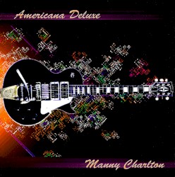 Americana Deluxe by Manny Charlton