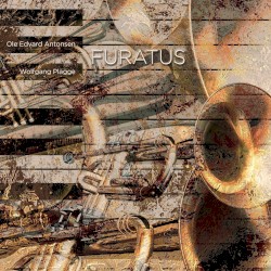 FURATUS by Ole Edvard Antonsen  &   Wolfgang Plagge