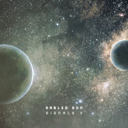 Signals V by Sabled Sun