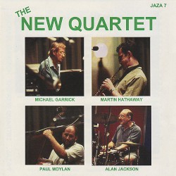 The New Quartet by Michael Garrick ,   Martin Hathaway ,   Paul Moylan  &   Alan Jackson