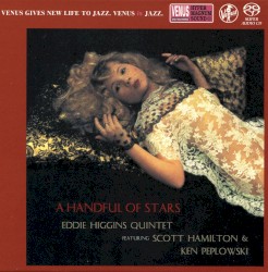 A Handful of Stars by Eddie Higgins Quintet  featuring   Scott Hamilton  &   Ken Peplowski