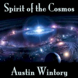 Spirit of the Cosmos by Austin Wintory