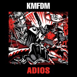 Adios by KMFDM