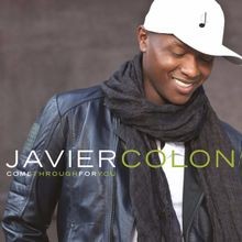 Come Through for You by Javier Colon