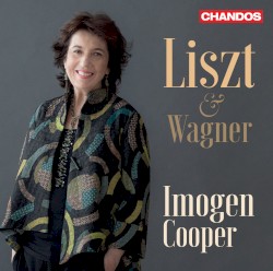 Liszt & Wagner by Liszt  &   Wagner ;   Imogen Cooper