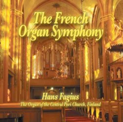 The French Organ Symphony by Hans Fagius