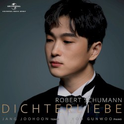 Dichterliebe by Robert Schumann ;   Jang Joohoon ,   Yoo Gunwoo