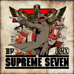 The Supreme Seven (Remix) by BP