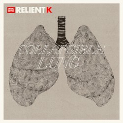 Collapsible Lung by Relient K