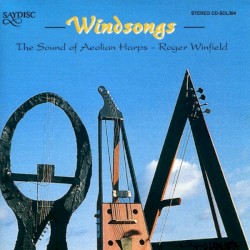 Windsongs - The Sound of Aeolian Harps by Roger Winfield