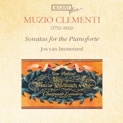 Clementi: Sonatas for the pianoforte by Jos van Immerseel