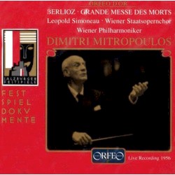 Grande Messe des morts by Hector Berlioz ;   Léopold Simoneau ,   Dimitri Mitropoulos ,   Chor der Wiener Staatsoper ,   Wiener Philharmoniker