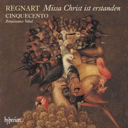 Missa Christ ist erstanden by Regnart ;   Cinquecento