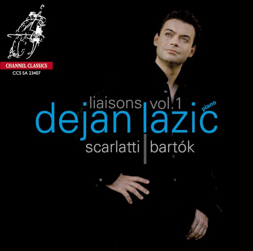 Liaisons, Vol. 1: Scarlatti / Bartók