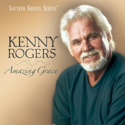 Amazing Grace by Kenny Rogers