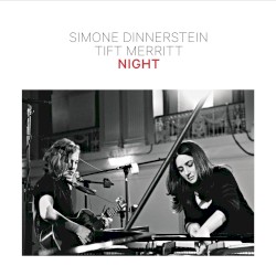 Night by Simone Dinnerstein  &   Tift Merritt