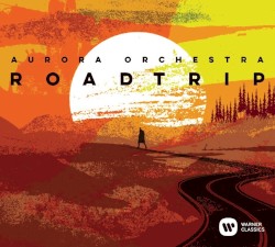 Road Trip by Aurora Orchestra