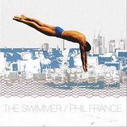 The Swimmer by Phil France