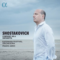 Symphony no. 6 / Sinfonietta by Shostakovich ;   Estonian Festival Orchestra ,   Paavo Järvi