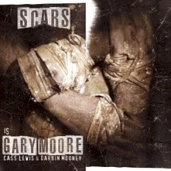 Scars by Gary Moore