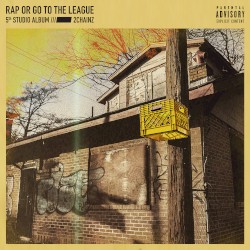 Rap or Go to the League by 2 Chainz