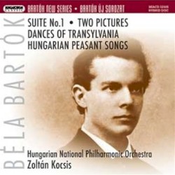 Suite No. 1 / Two Pictures / Dances Of Transylvania / Hungarian Peasant Songs by Béla Bartók ;   Zoltán Kocsis ,   Hungarian National Philharmonic Orchestra