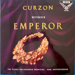 Emperor by Ludwig van Beethoven ;   Clifford Curzon ,   The Vienna Philharmonic Orchestra ,   Hans Knappertsbusch