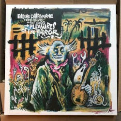 Pleasures of the Horror by Eugene Chadbourne  with   Steve Beresford  and   Alex Ward