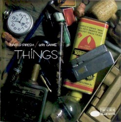 Things by Paolo Fresu  &   Uri Caine