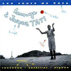 Les jours de fête: Hommage à Jacques Tati by Trio Rousseau ,   Tortiller ,   Vignon