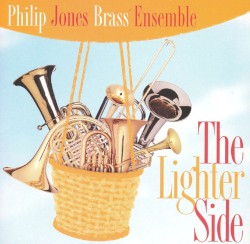 The Lighter Side by Philip Jones Brass Ensemble