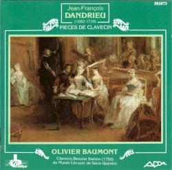 Pièces de clavecin by Jean‐François Dandrieu ;   Olivier Baumont