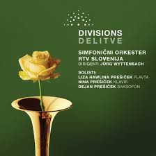 Divisions by Simfonični orkester RTV Slovenija ,   Jürg Wyttenbach