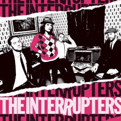 The Interrupters by The Interrupters