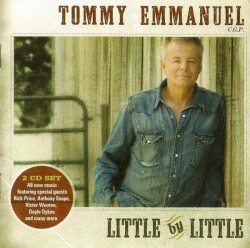 Little by Little by Tommy Emmanuel  C.G.P.