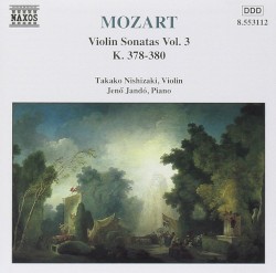 Violin Sonatas, Vol. 3; K. 378-380 by Wolfgang Amadeus Mozart ;   Jenő Jandó ,   Takako Nishizaki
