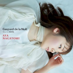 Gaspard de la Nuit by Maurice Ravel ;   Aya Nagatomi