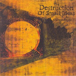 The Destruction of Small Ideas by 65daysofstatic