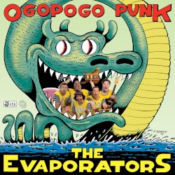 Ogopogo Punk by The Evaporators