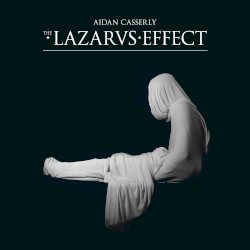 The Lazarus Effect by Aidan Casserly