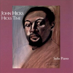 Hicks Time by John Hicks